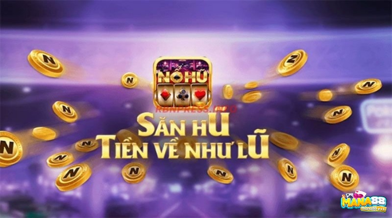 Nohu vin - Web game online chất lượng số 1 Việt Nam