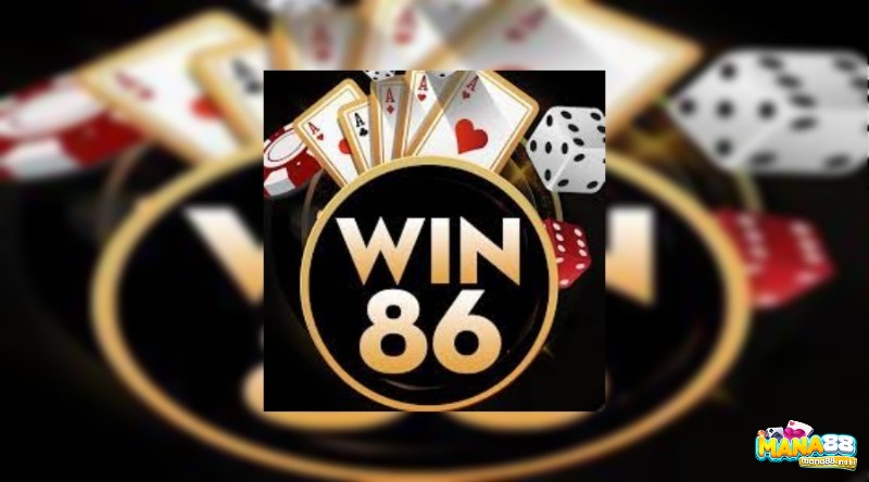 Win86 – Chơi là mê say thắng tiền thưởng ngay liền tay