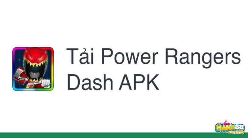 Tải tro choi sieu nha Power Rangers Dash về thiết bị cực dễ