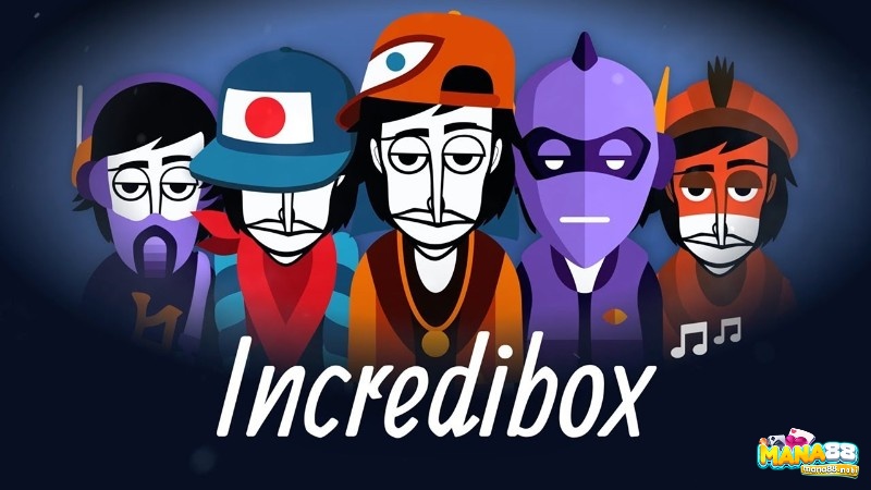 Trải nghiệm giải trí thú vị cùng Game Incredibox