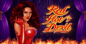 Sexy Devil: Game slot Red Hot Devil cực kỳ hấp dẫn