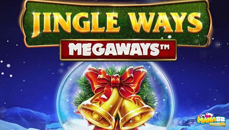 Cùng Mana88 khám phá về slot game Jingle Ways Megaways nhé