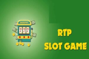 RTP trong Slot Game và những ảnh hưởng của RTP Slot Game