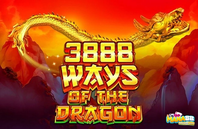 3888 Ways Of The Dragon được iSoftBet phát hành vào ngày 16/11/2018