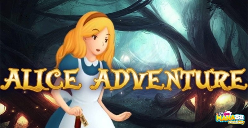  Alice Adventure sở hữu đồ họa tuyệt đẹp