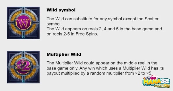 Có 2 biểu tượng Wild là Wild thông thường và Wild hệ số nhân