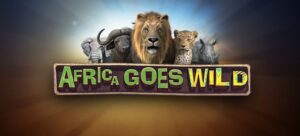  Africa Goes Wild: Chinh phục slot game về châu Phi hoang dã