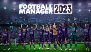 Game Football Manager 2023 - Game bóng đá hấp dẫn